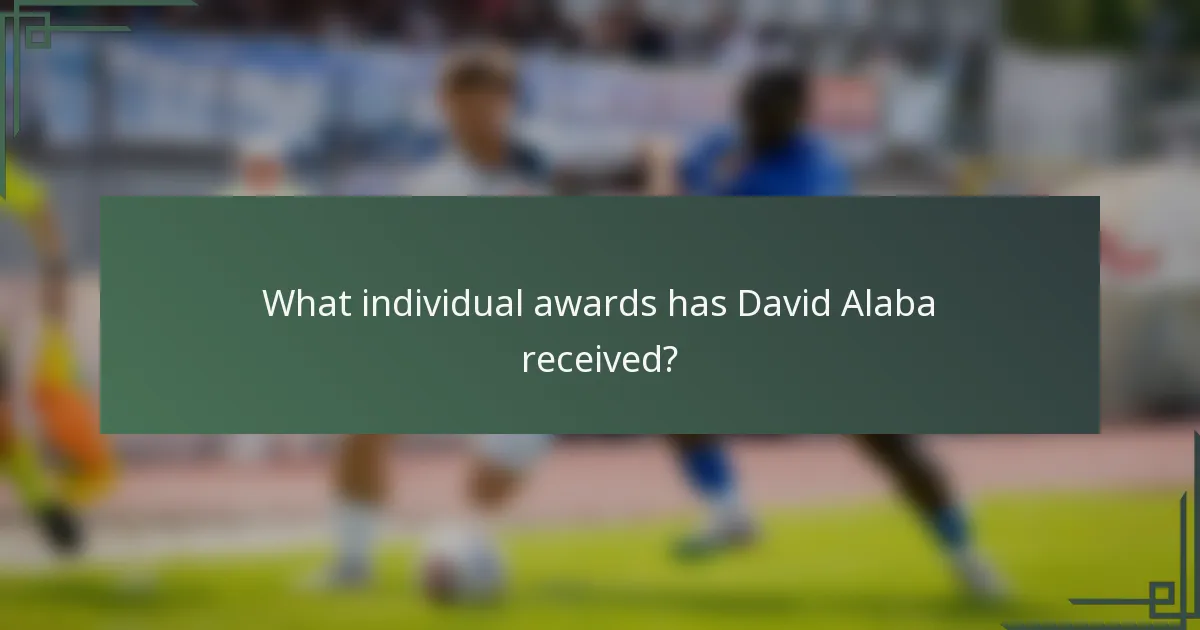 What individual awards has David Alaba received?